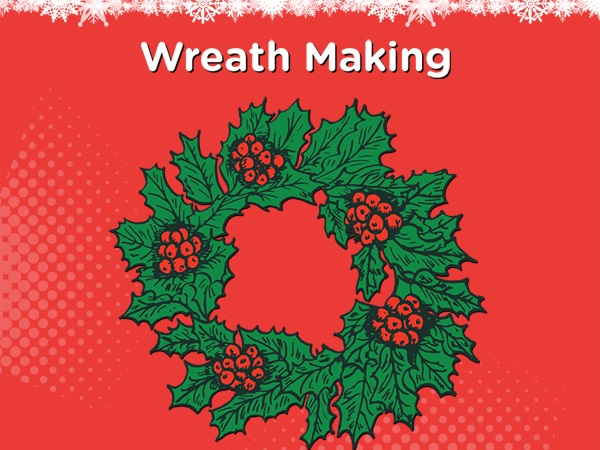 Christmas Kits to collect: Wreath Making!